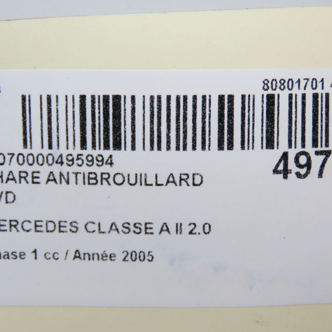 Phare antibrouillard avant droit occasion MERCEDES CLASSE A II Phase 1 12-2004->04-2008 2.0 CDI 16v 110ch 1698201656 6