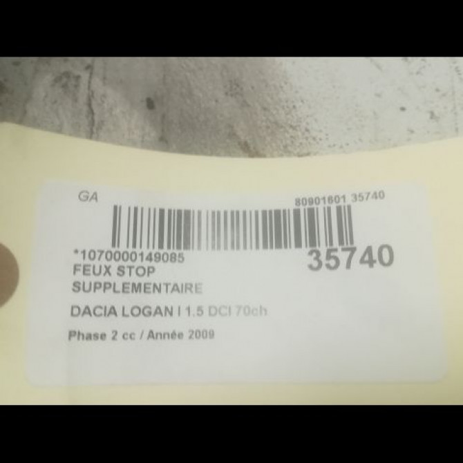 Feux stop supplementaire occasion DACIA LOGAN I Phase 2 07-2008->12-2012 1.5 DCI 70ch 6001546796 2