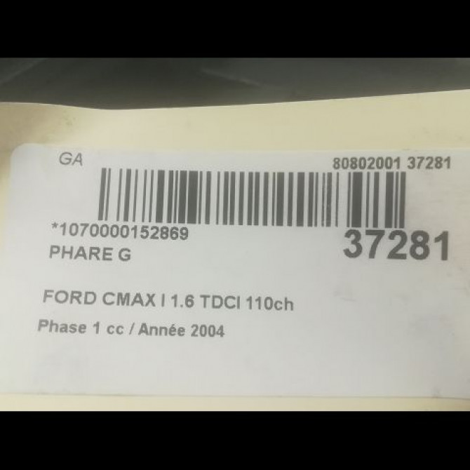 Phare gauche occasion FORD CMAX I Phase 1 09-2003->03-2007 1.6 TDCI 110ch 1347463 3