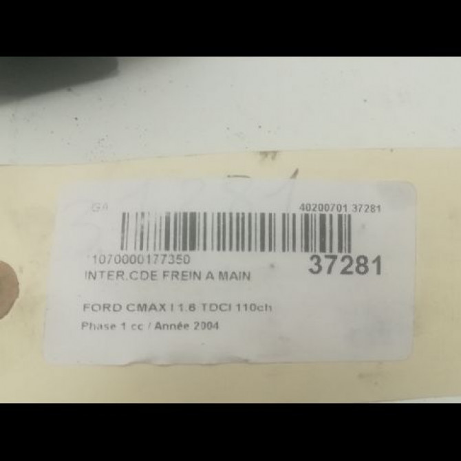 Interrupteur commande de frein a main occasion FORD CMAX I Phase 1 09-2003->03-2007 1.6 TDCI 110ch 3