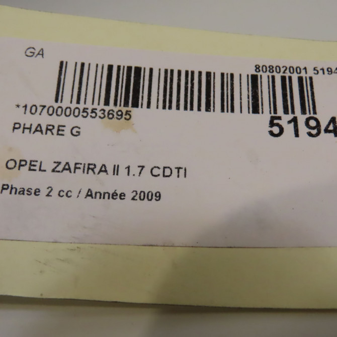 Phare gauche occasion OPEL ZAFIRA II Phase 2 01-2008->12-2014 1.7 CDTI 125ch 93192443 6