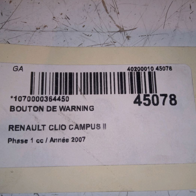 Bouton de warning occasion RENAULT CLIO CAMPUS II Phase 1 07-2006->07-2009 1.2i 8200634256 4
