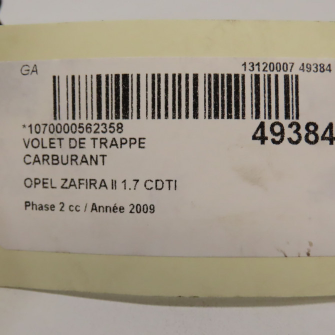 Volet de trappe carburant occasion OPEL ZAFIRA II Phase 2 01-2008->12-2014 1.7 CDTI 125ch 93185623 3