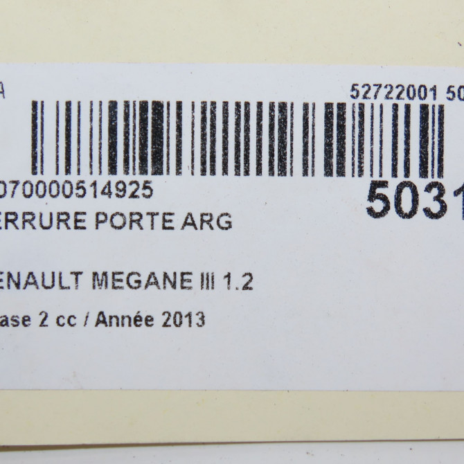 Serrure porte arg occasion RENAULT MEGANE III Phase 2 01-2012->06-2014 1.2 TCE 115ch 825030001R 7