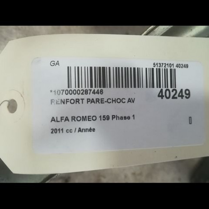 Renfort pare-choc avant occasion ALFA ROMEO 159 Phase 1 SW 03-2006->05-2013 60688105 2