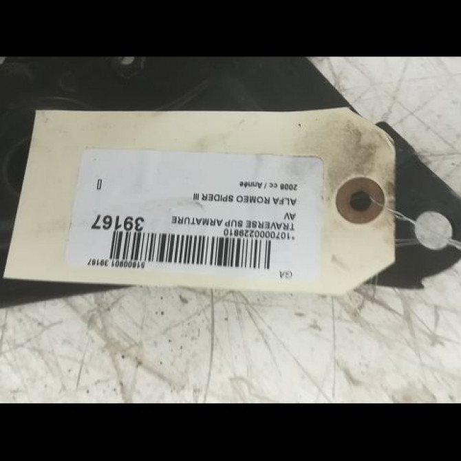 Traverse supérieure armature avant occasion ALFA ROMEO SPIDER III Phase 1 09-2006->12-2010 60688556 3