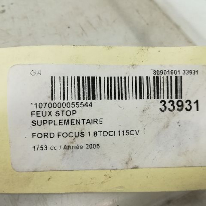 Feux stop supplementaire occasion FORD FOCUS II Phase 1 09-2004->12-2007 1545615 4