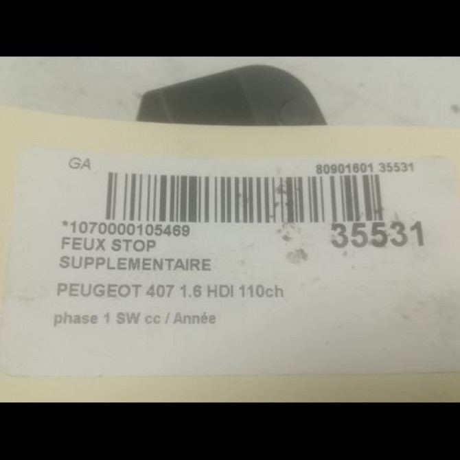 Feux stop supplementaire occasion PEUGEOT 407 phase 1 SW 07-2004->07-2008 1.6 HDI 110ch 6350T1 2