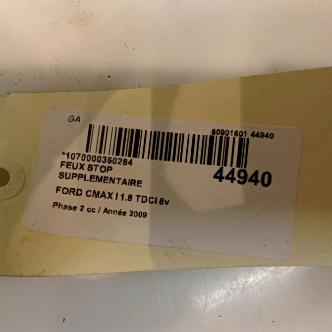 Feux stop supplementaire occasion FORD CMAX I Phase 2 03-2007->09-2010 1.8 TDCI 8v 115ch 1535269 5