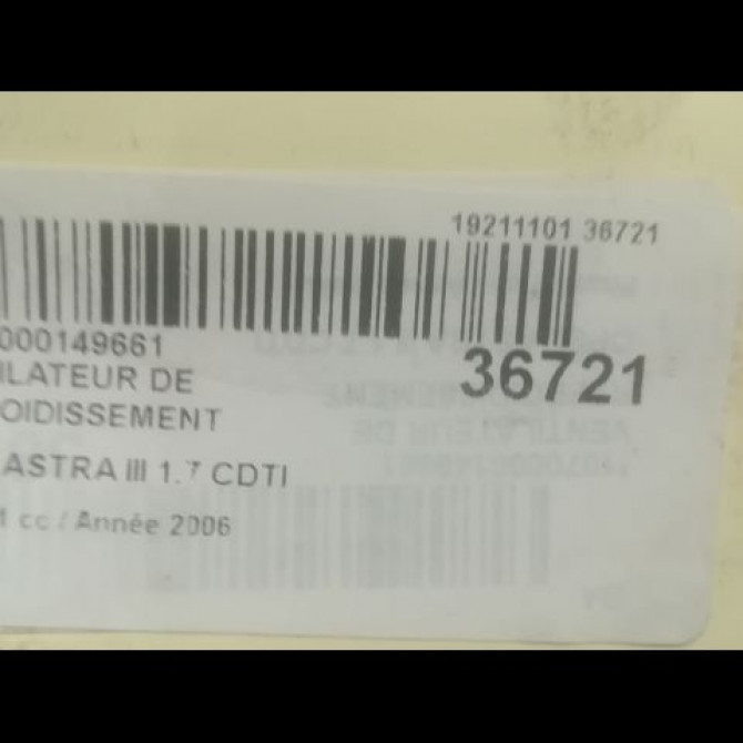 Ventilateur de refroidissement occasion OPEL ASTRA III ASTRA III Phase 1 2004-04-01->2006-12-31 1.7 CDTI 100ch 3