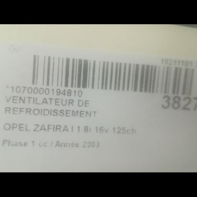 Ventilateur de refroidissement occasion OPEL ZAFIRA I Phase 1 03-1999->07-2005 1.8i 16v 125ch 3