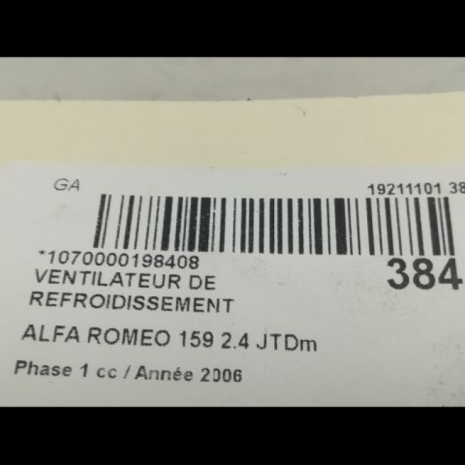 Ventilateur de refroidissement occasion ALFA ROMEO 159 Phase 1 09-2005->05-2013 2.4 JTDm 200ch 50516244 3