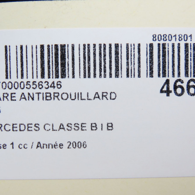 Phare antibrouillard avant gauche occasion MERCEDES CLASSE B I Phase 1 06-2005->04-2008 B 180 CDI 2518200756 6