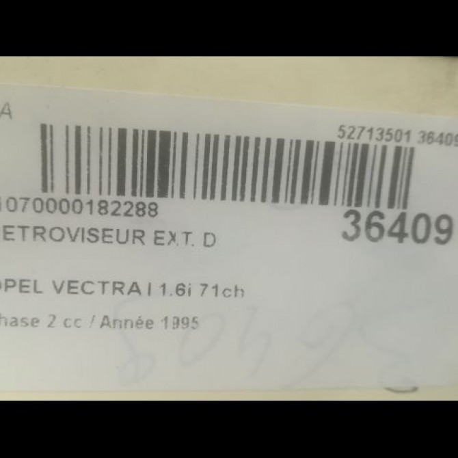 Retroviseur exterieur manuel droit occasion OPEL VECTRA I Phase 2 07-1992->06-1995 1.6i 71ch 3