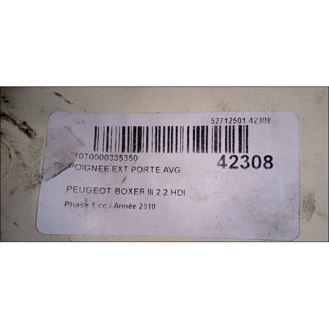 Poignee ext porte avg occasion PEUGEOT BOXER III Phase 1 06-2006->... 2.2 HDI 100ch 9101CY 2