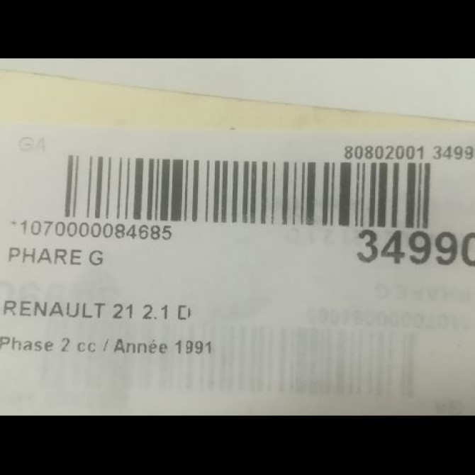 Phare gauche occasion RENAULT 21 Phase 2 07-1989->09-1994 2.1 D 7701034132 3