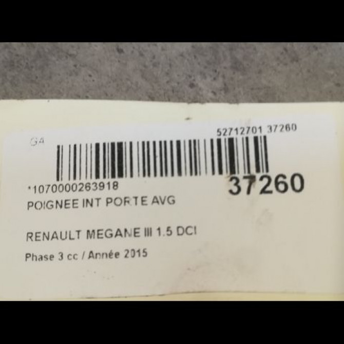 Poignee int porte avg occasion RENAULT MEGANE III Phase 3 10-2013->... 1.5 DCI 95ch 2