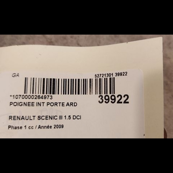 Poignee int porte ard occasion RENAULT SCENIC III Phase 1 04-2009->11-2011 1.5 DCI 105ch 826720001R 2