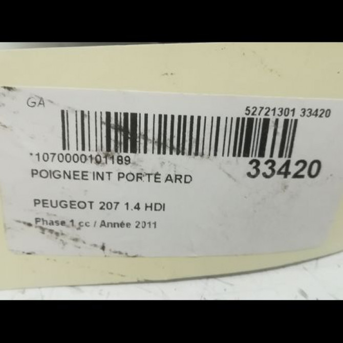 Poignee int porte ard occasion PEUGEOT 207 Phase 1 04-2006->06-2013 1.4 HDI 9144A4 3