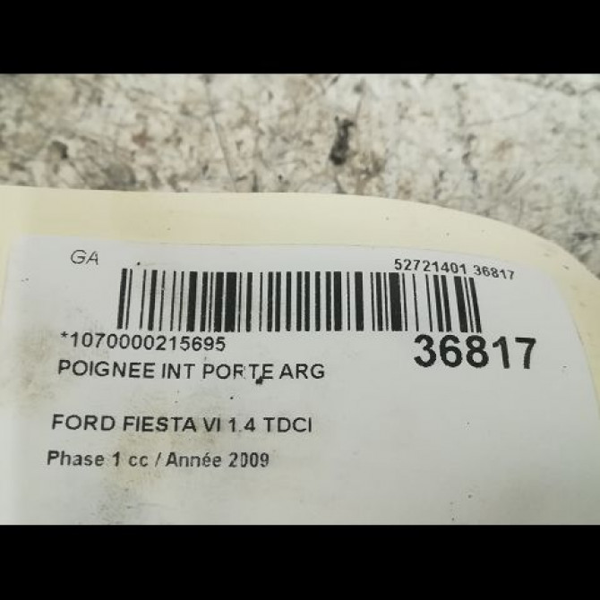 Poignee int porte arg occasion FORD FIESTA VI Phase 1 10-2008->11-2012 1.4 TDCI 68ch 1579293 3