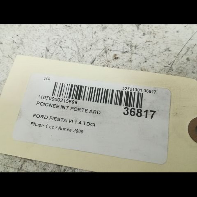 Poignee int porte ard occasion FORD FIESTA VI Phase 1 10-2008->11-2012 1.4 TDCI 68ch 1579282 3