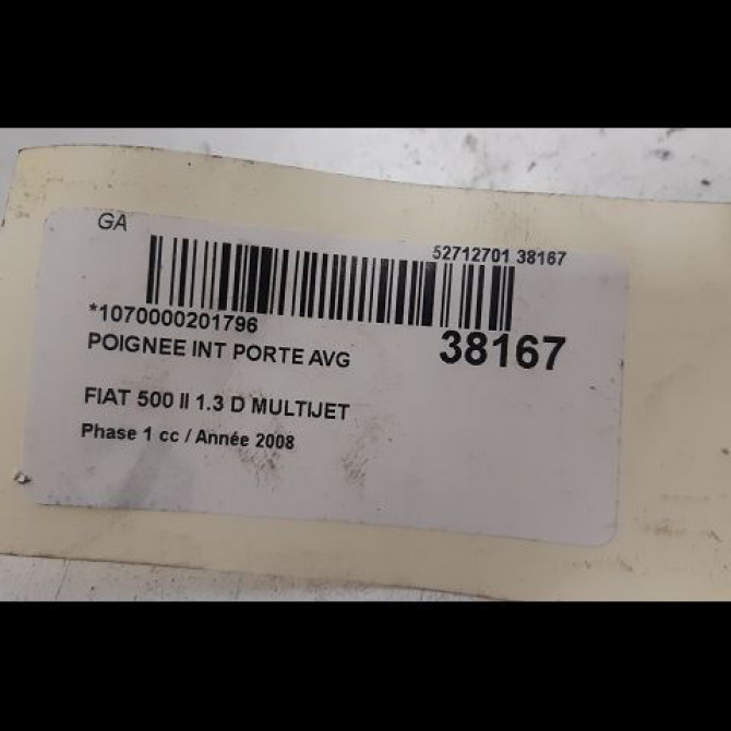 Poignee int porte avg occasion FIAT 500 II 500 II Phase 1 2007-07-01->2016-03-31 1.3 D MULTIJET 16v 75ch 71749973 2