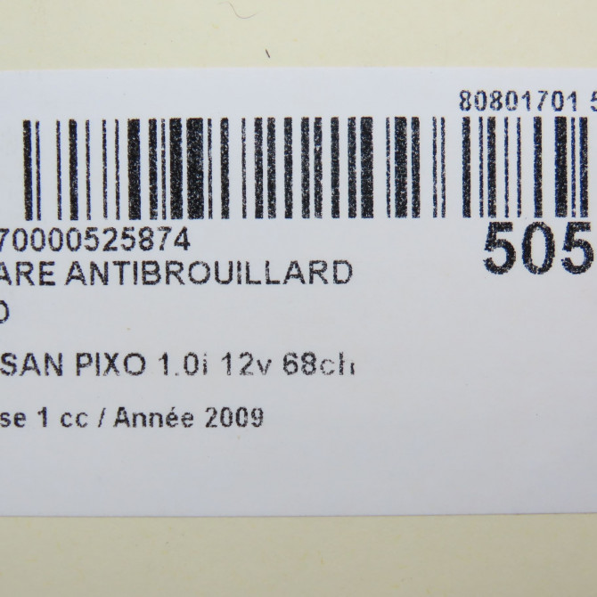 Phare antibrouillard avant droit occasion NISSAN PIXO Phase 1 05-2009->... 1.0i 12v 68ch 261544A00G 6