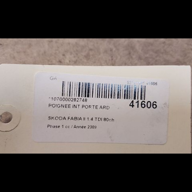 Poignee int porte ard occasion SKODA FABIA II Phase 1 05-2007->03-2010 1.4 TDI 80ch 2