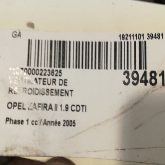 Ventilateur de refroidissement occasion OPEL ZAFIRA II Phase 1 07-2005->12-2007 1.9 CDTI 120ch 3