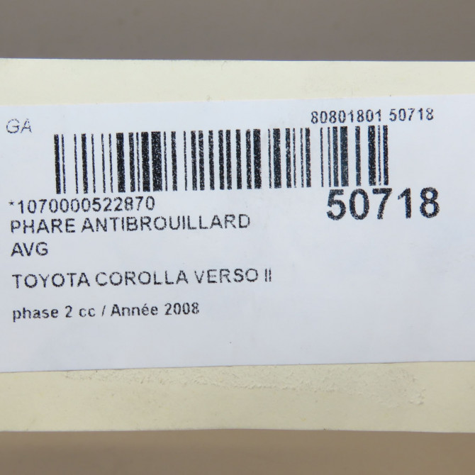 Phare antibrouillard avant gauche occasion TOYOTA COROLLA VERSO II phase 2 06-2007->05-2009 2.2D 136ch 812210F020 6