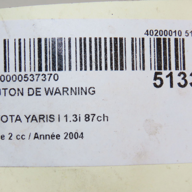 Bouton de warning occasion TOYOTA YARIS I Phase 2 03-2003->12-2005 1.3i 87ch 4