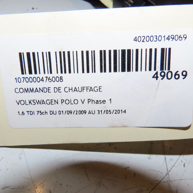 Commande de chauffage occasion VOLKSWAGEN POLO V POLO V Phase 1 2009-09-01->2014-05-31 1.6 TDI 75ch 6R0820045Q 4