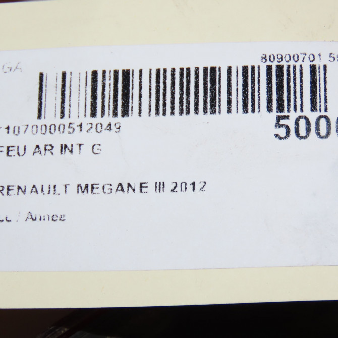 Feu arrière interieur gauche occasion RENAULT MEGANE III Phase 1 04-1995->04-1999 1.5 DCI 110ch 265550028R 6