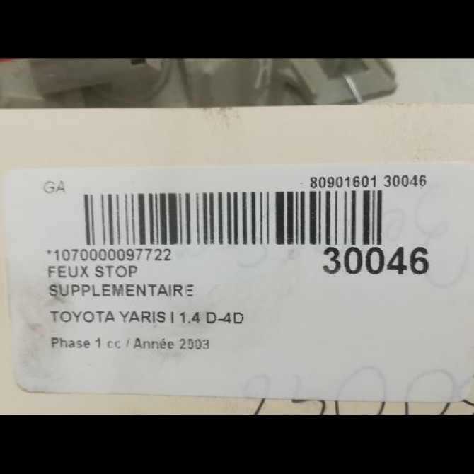 Feux stop supplementaire occasion TOYOTA YARIS I Phase 1 04-1999->03-2003 1.4 D-4D 8157052010 3