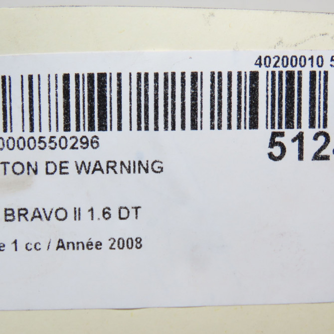 Bouton de warning occasion FIAT BRAVO II BRAVO II Phase 1 2007-03-01->2011-12-31 1.6 DT MULTIJET 16v 105ch 735441030 4