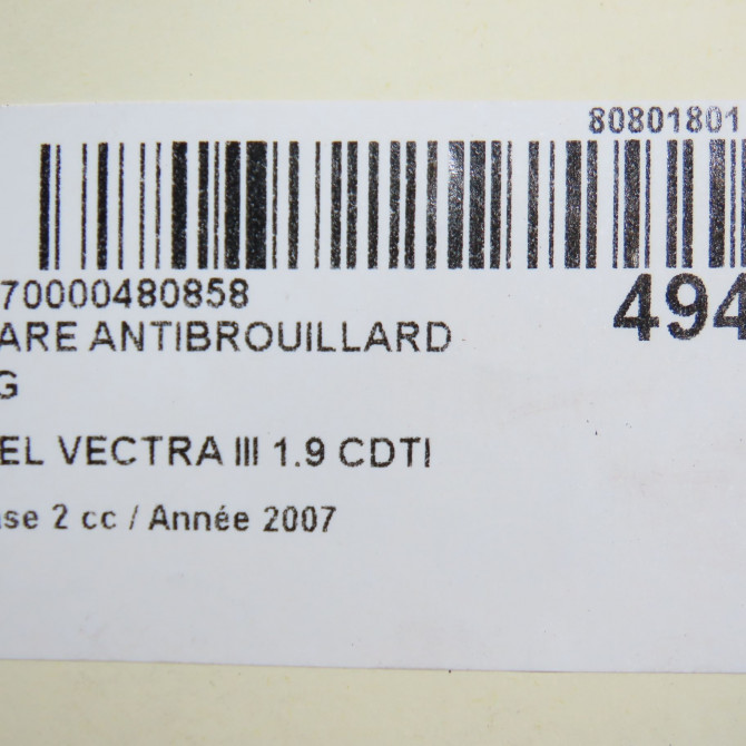 Phare antibrouillard avant gauche occasion OPEL VECTRA III Phase 2 10-2005->06-2007 1.9 CDTI 120ch 13258378 5