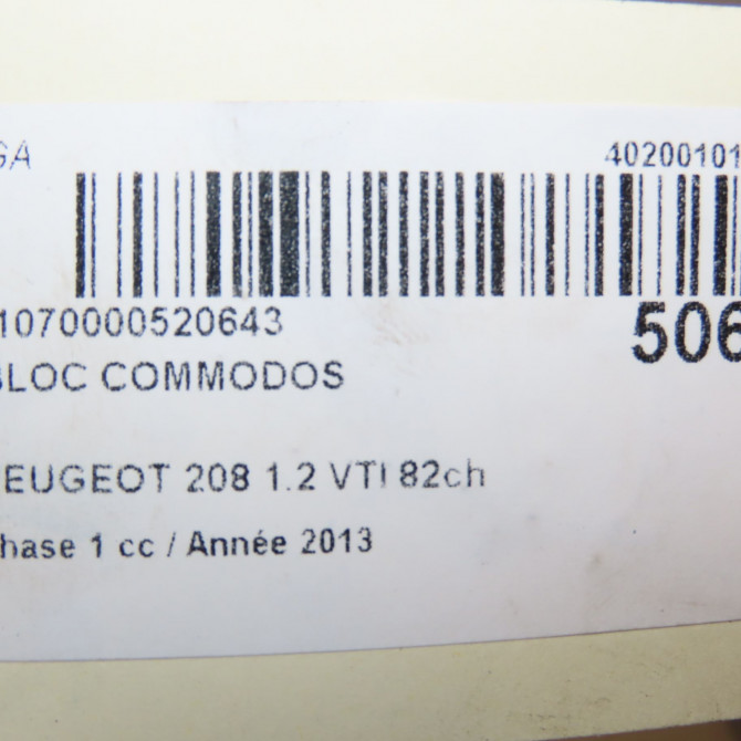 Bloc commodos occasion PEUGEOT 208 208 Phase 1 2012-03-01->2015-09-30 1.2 VTI 82ch 98081767ZD 7