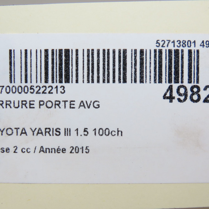 Serrure porte avg occasion TOYOTA YARIS III Phase 2 06-2014->... 1.5 100ch 690400D520 7
