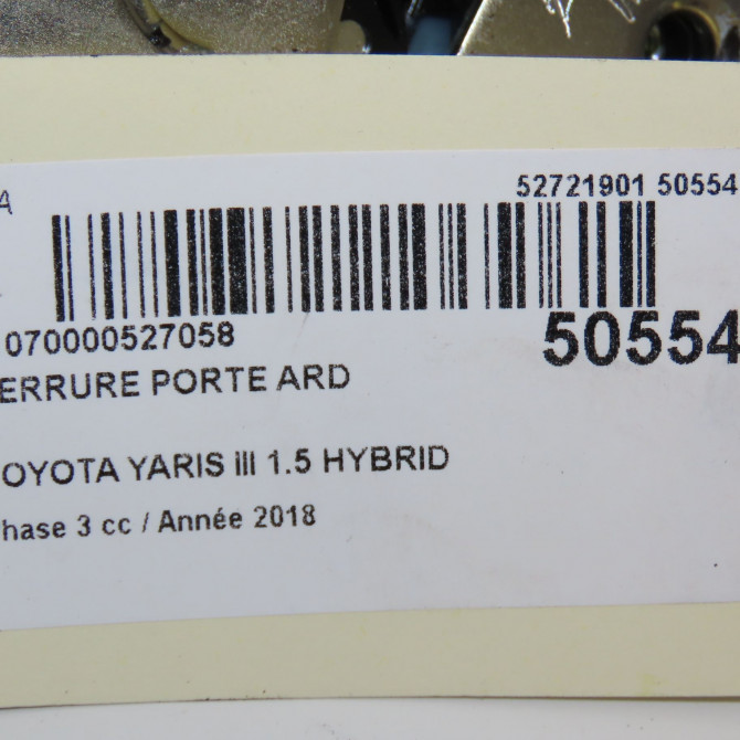 Serrure porte ard occasion TOYOTA YARIS III Phase 1 04-1995->04-1999 1.5 HYBRID 100ch 690500D320 7