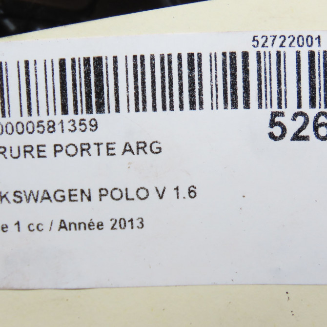 Serrure porte arg occasion VOLKSWAGEN POLO V POLO V Phase 1 2009-09-01->2014-05-31 1.6 TDI 90 6C0839013 7