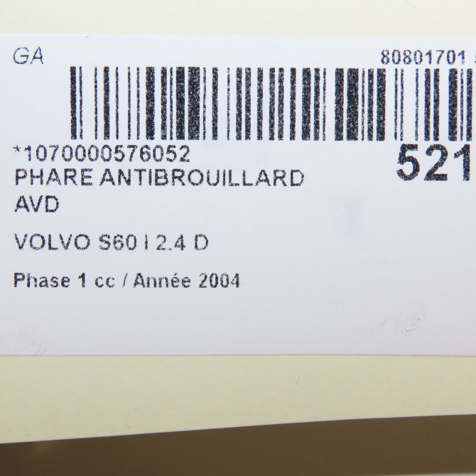Phare antibrouillard avant droit occasion VOLVO S60 I Phase 1 09-2000->06-2004 2.4 D 9178185 5