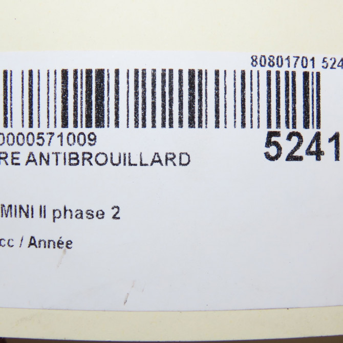 Phare antibrouillard avant droit occasion MINI MINI II phase 2 08-2010->... 6