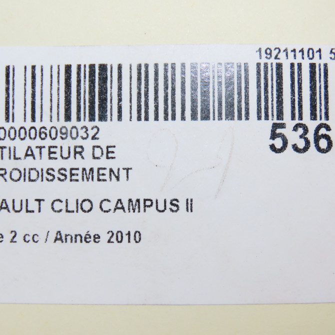 Ventilateur de refroidissement occasion RENAULT CLIO CAMPUS II Phase 2 07-2009->12-2012 1.2i 60ch 7701050677 7