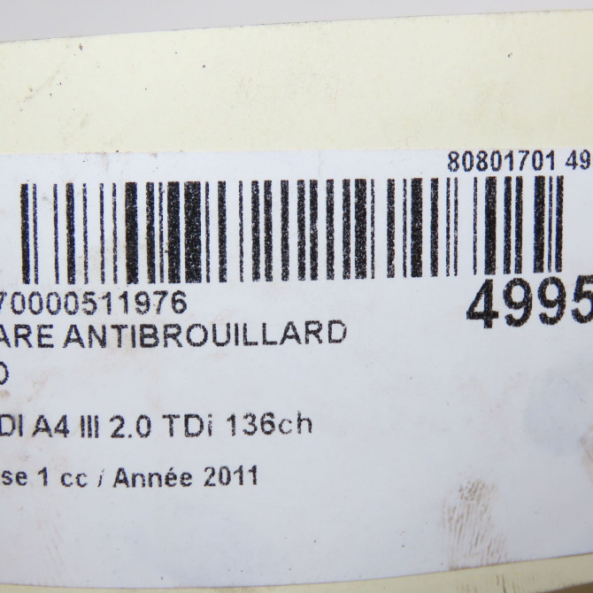 Phare antibrouillard avant droit occasion AUDI A4 III Phase 1 01-2008->10-2011 2.0 TDi 136ch 8T0941700M 5