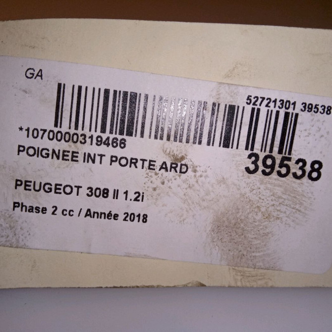 Poignee int porte ard occasion PEUGEOT 308 II 308 II Phase 2 2017-04-01-> 1.2i PureTech 130ch 98201552VV 4