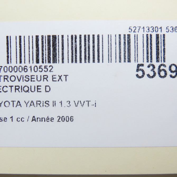 Retroviseur exterieur electrique droit occasion TOYOTA YARIS II Phase 1 12-2005->11-2009 1.3 VVT-i 879100D260 7
