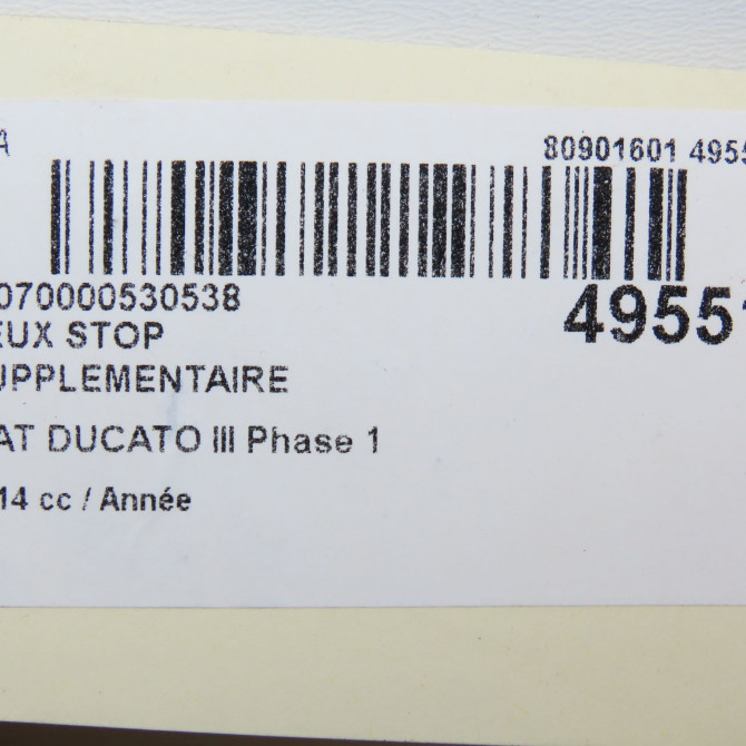 Feux stop supplementaire occasion FIAT DUCATO III Phase 1 06-2006->10-2014 2.3 D Turbo Multijet 130ch 1340670080 5