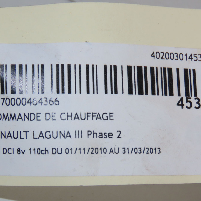 Commande de chauffage occasion RENAULT LAGUNA III Phase 2 11-2010->03-2013 1.5 DCI 8v 110ch 275100002R 6