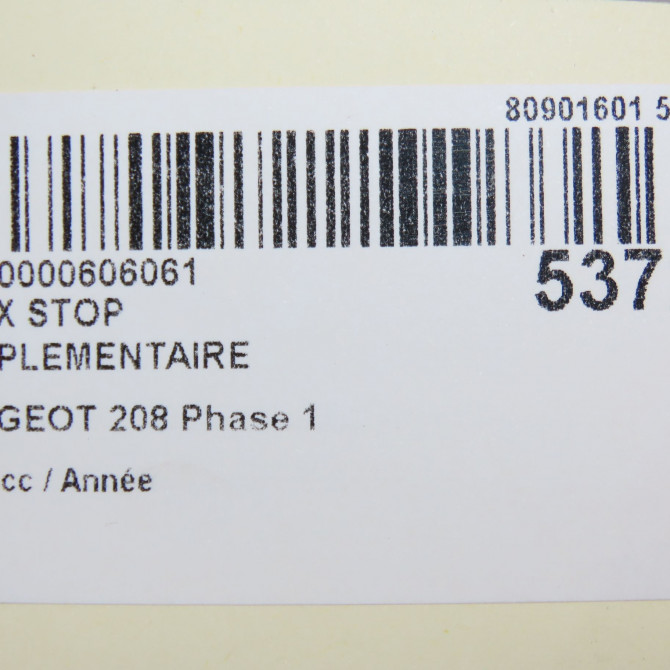 Feux stop supplementaire occasion PEUGEOT 208 208 Phase 1 2012-03-01->2015-09-30 9674309080 5