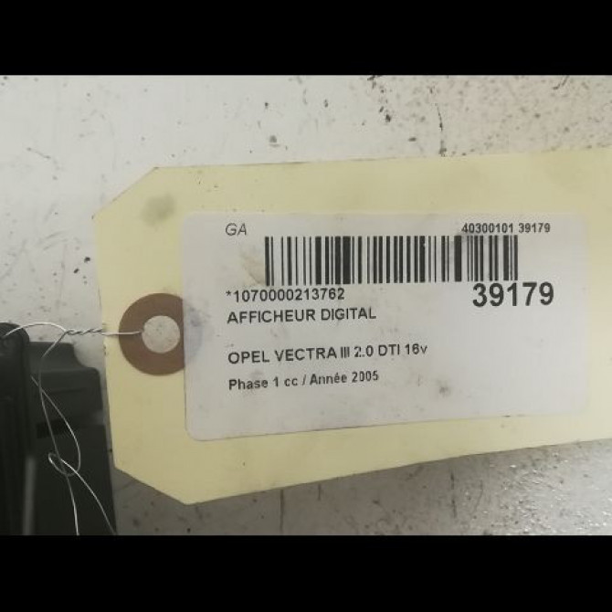Afficheur digital occasion OPEL VECTRA III Phase 1 06-2002->10-2005 2.0 DTI 16v 3